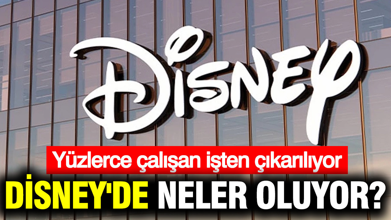 Disney’de Büyük Değişiklikler: Yüzlerce Çalışan İşten Çıkarılıyor